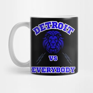 Detroit Vs Everybody Mug